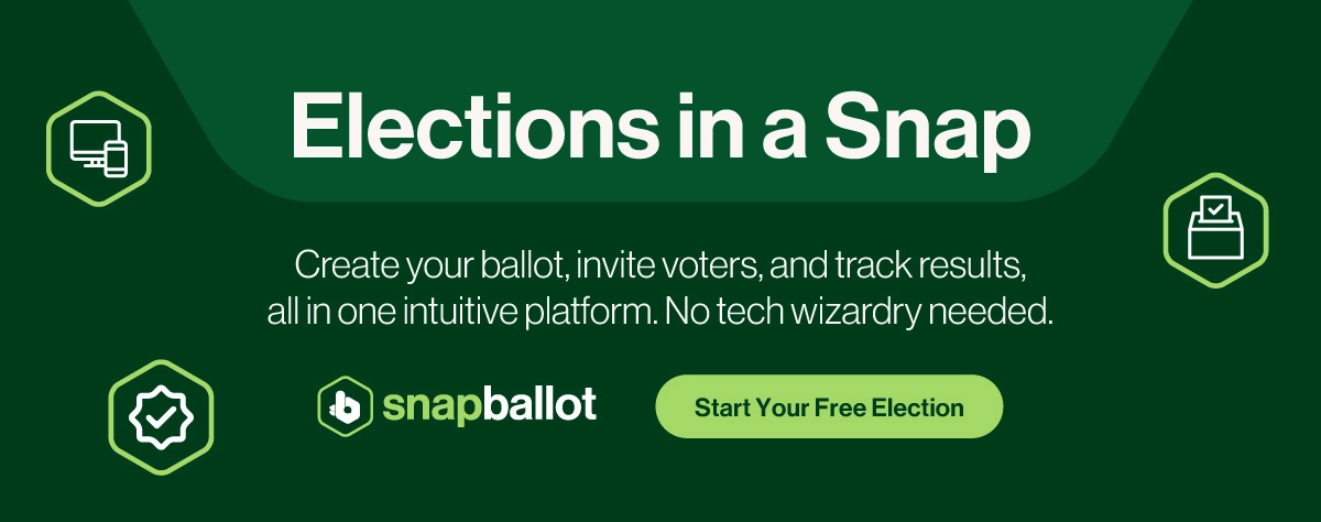 Green banner with the text Elections in a Snap. Below, it says, Create your ballot, invite voters, and track results, all in one intuitive platform. No tech wizardry needed. Features snapballot logo and a Start Your Free Election button.