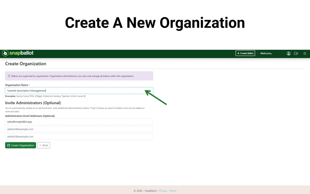 Create Organization form in SnapBallot with the organization name field highlighted by a green arrow.